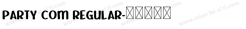 Party Com Regular字体转换